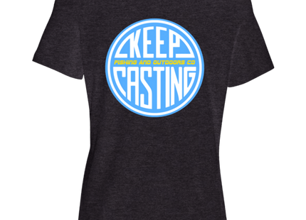 Keep Casting Women's T-Shirt - Keep Casting Fishing & Outdoors